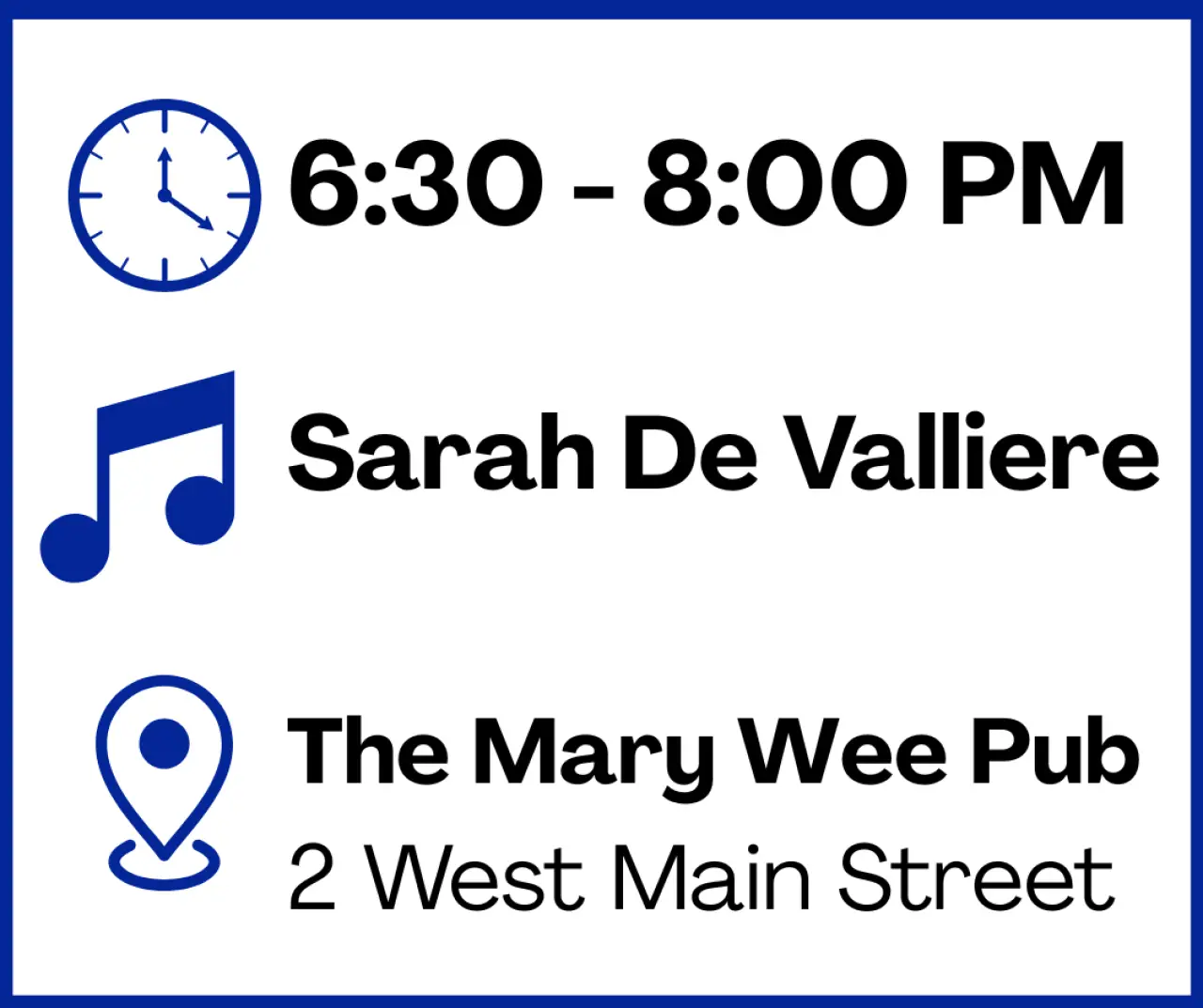 Event 6:30–8:00 PM with Sarah De Valliere at The Mary Wee Pub, 2 West Main Street.