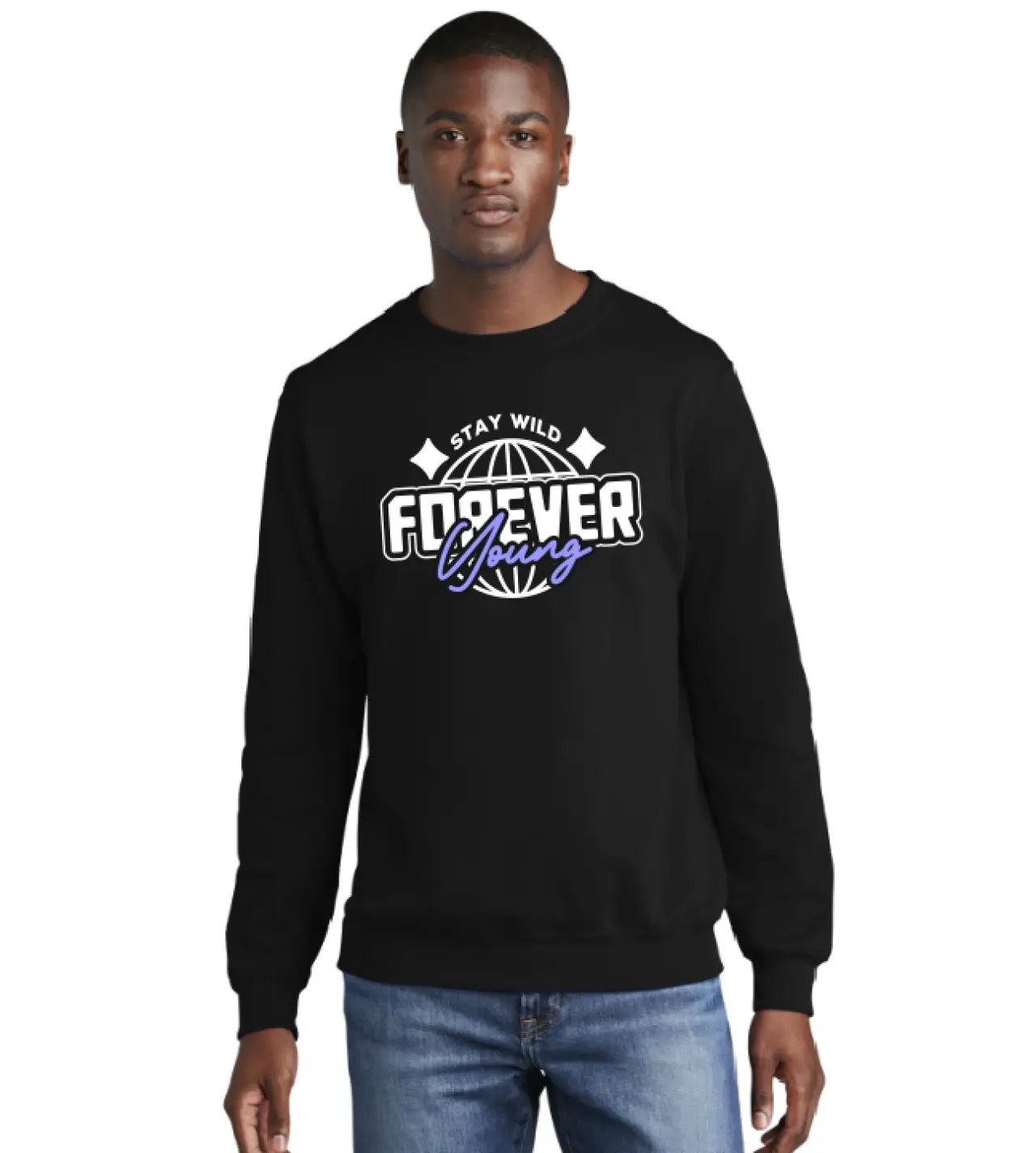 Stay Wild Forever Young Crewneck PC78