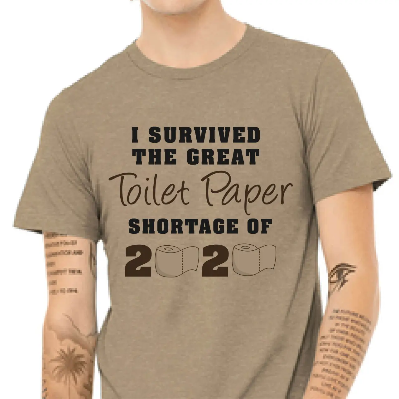 Toilet Paper Shortage Coronavirus Funny T-shirt "I Survived the Great Toilet Paper Shortage of 2020"