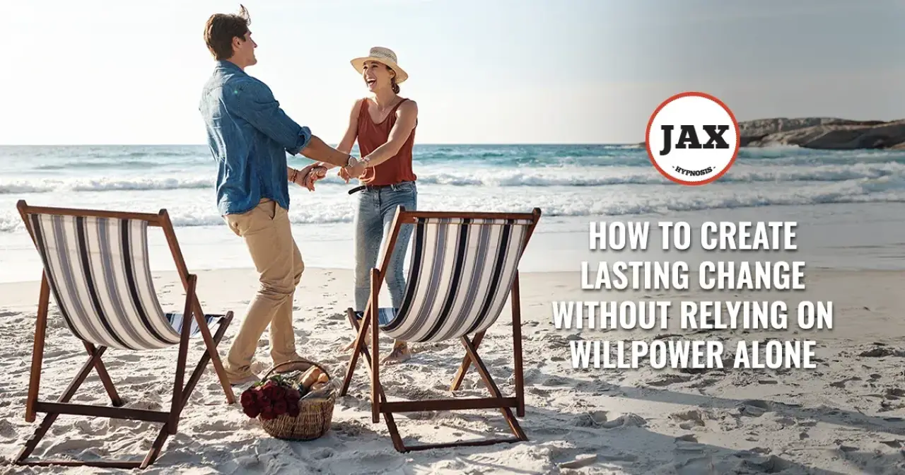 How to Create Lasting Change Without Relying on Willpower Alone