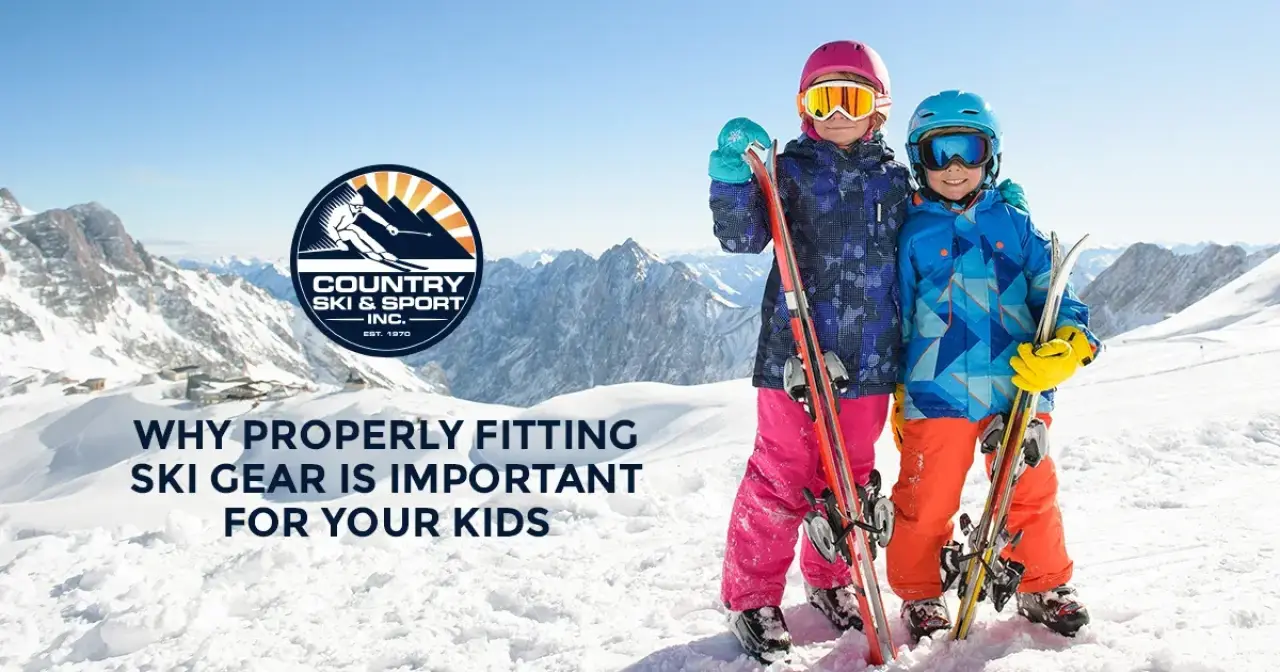 Why Properly Fitting Ski Gear is Important for Your Kids