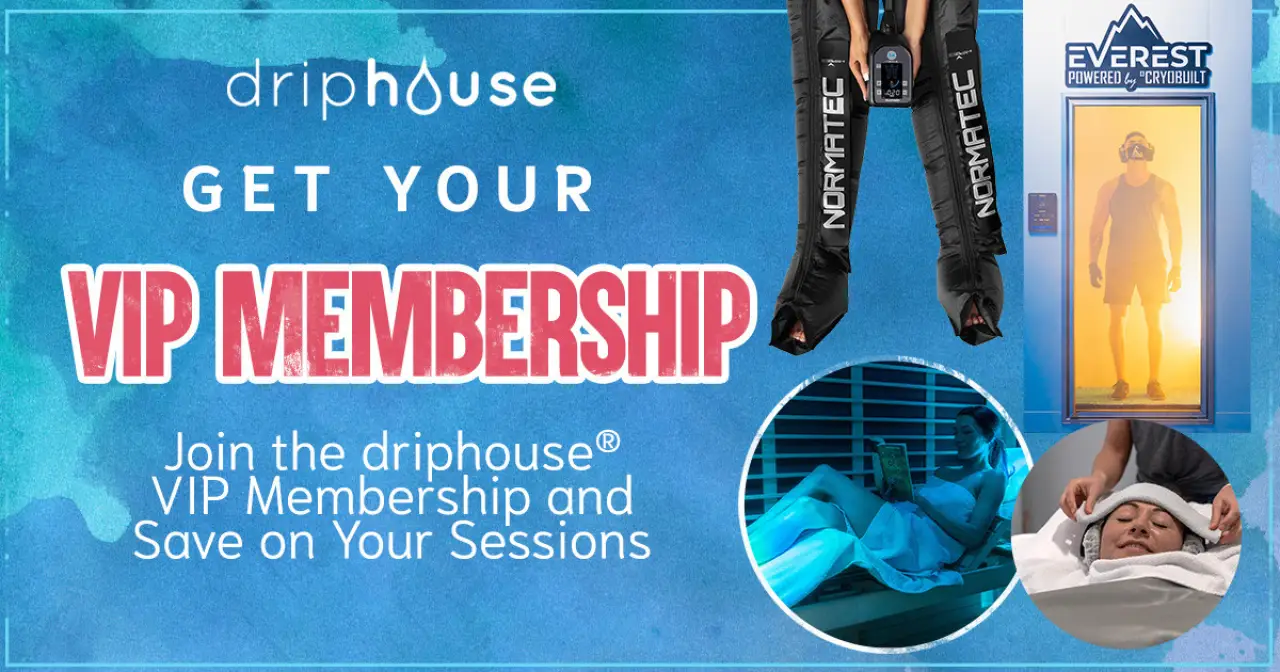 Join the driphouse® VIP Membership and Save on Your Sessions