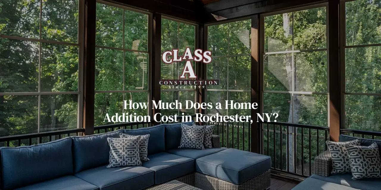 How Much Does a Home Addition Cost in Rochester, NY?