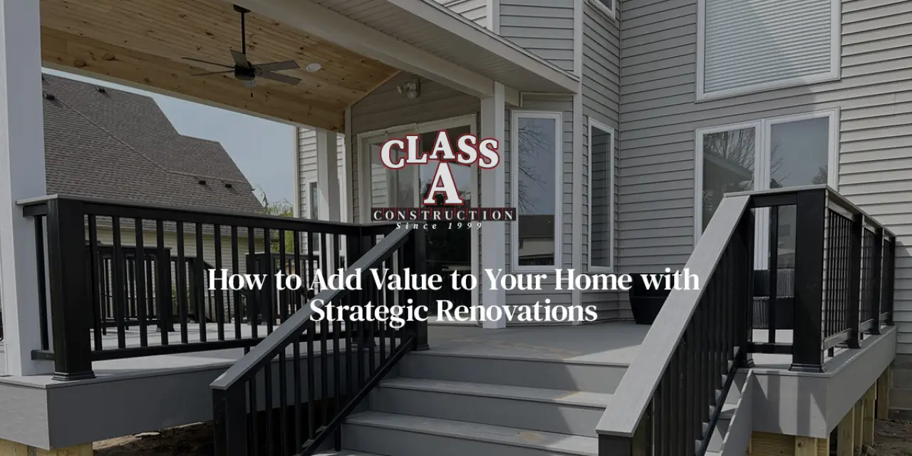 How to Add Value to Your Home with Strategic Renovations
