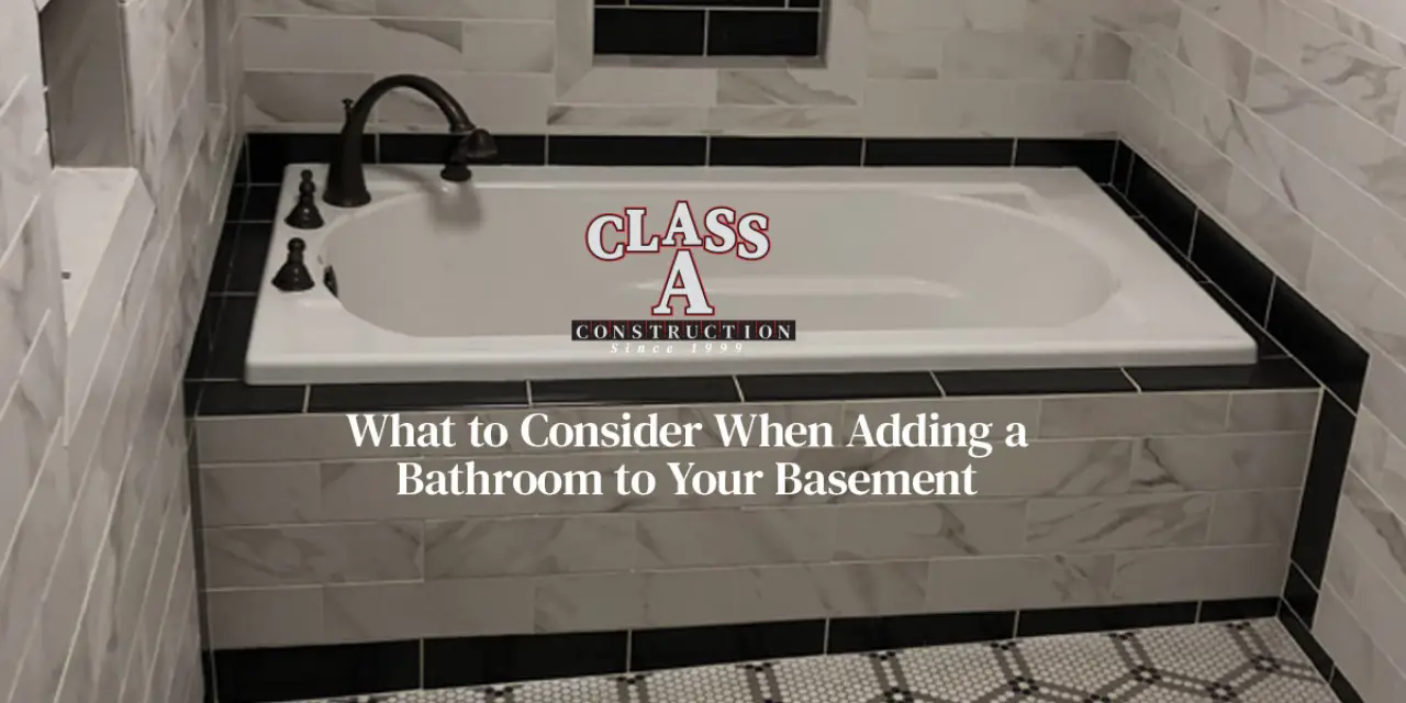 What to Consider When Adding a Bathroom to Your Basement