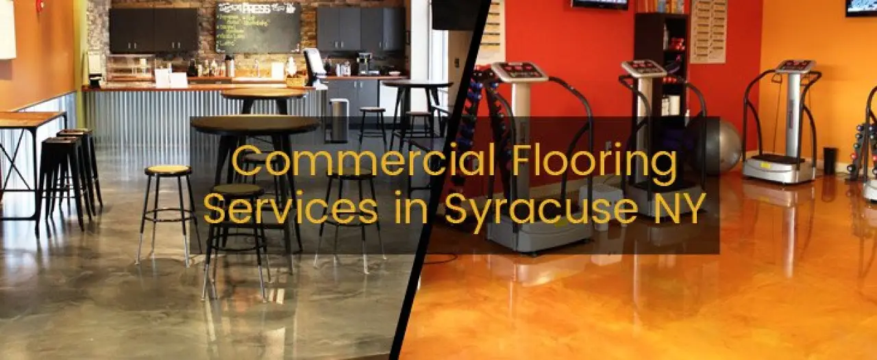 Polished concrete floors in commercial spaces with text: Commercial Flooring Services in Syracuse NY.