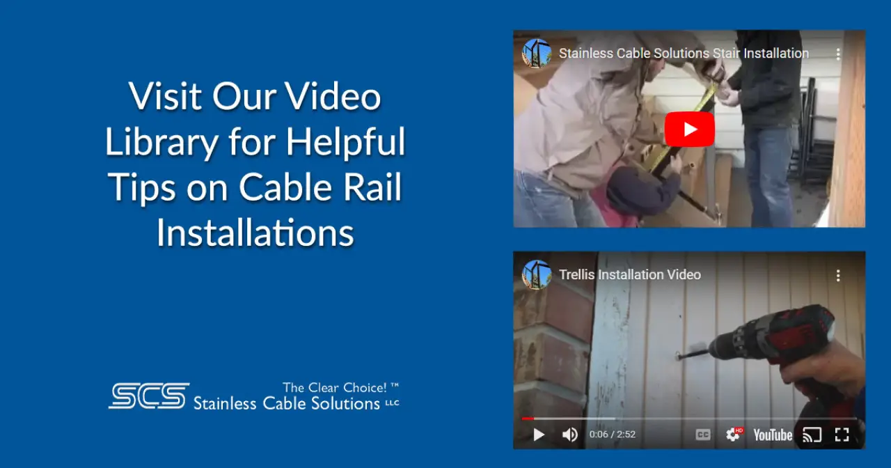 Cable rail installation video library with helpful installation tips.