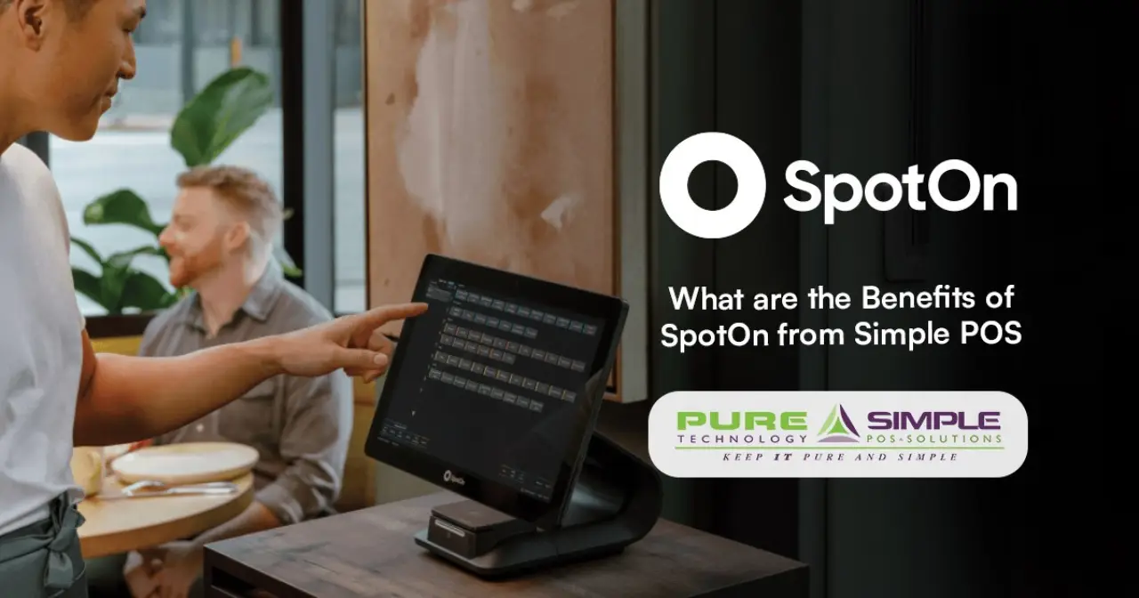 What are the Benefits of SpotOn from Simple POS