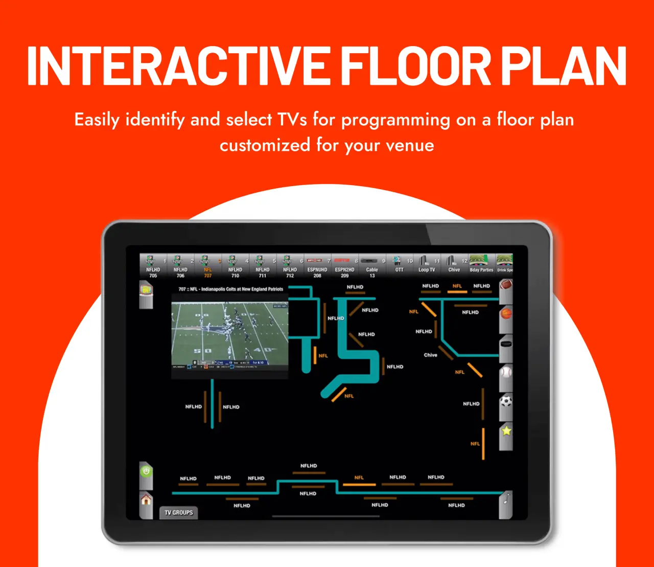 interactive floor plan: easily identify and select tvs for programming on a floor plan customized for your venue