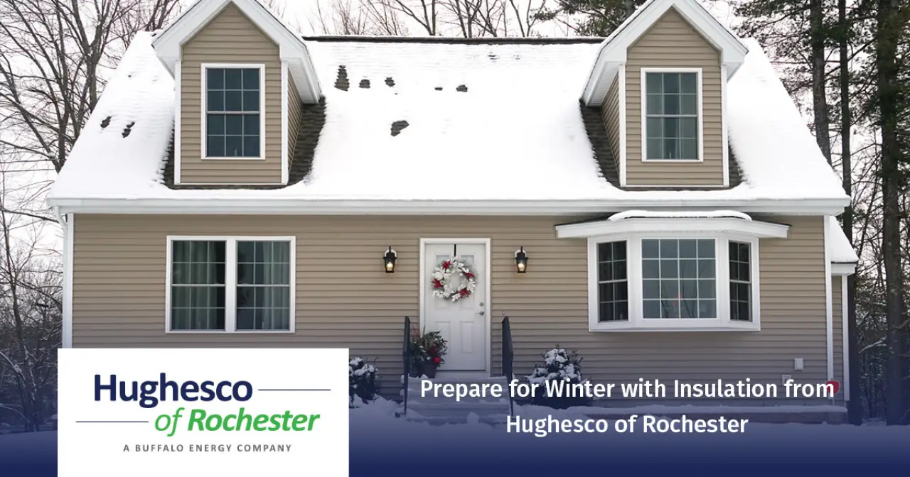 Prepare for Winter with Insulation from Hughesco of Rochester