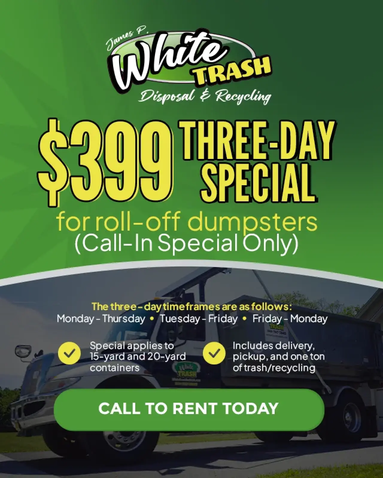 Advertisement for a 399 three-day roll-off dumpster rental special.