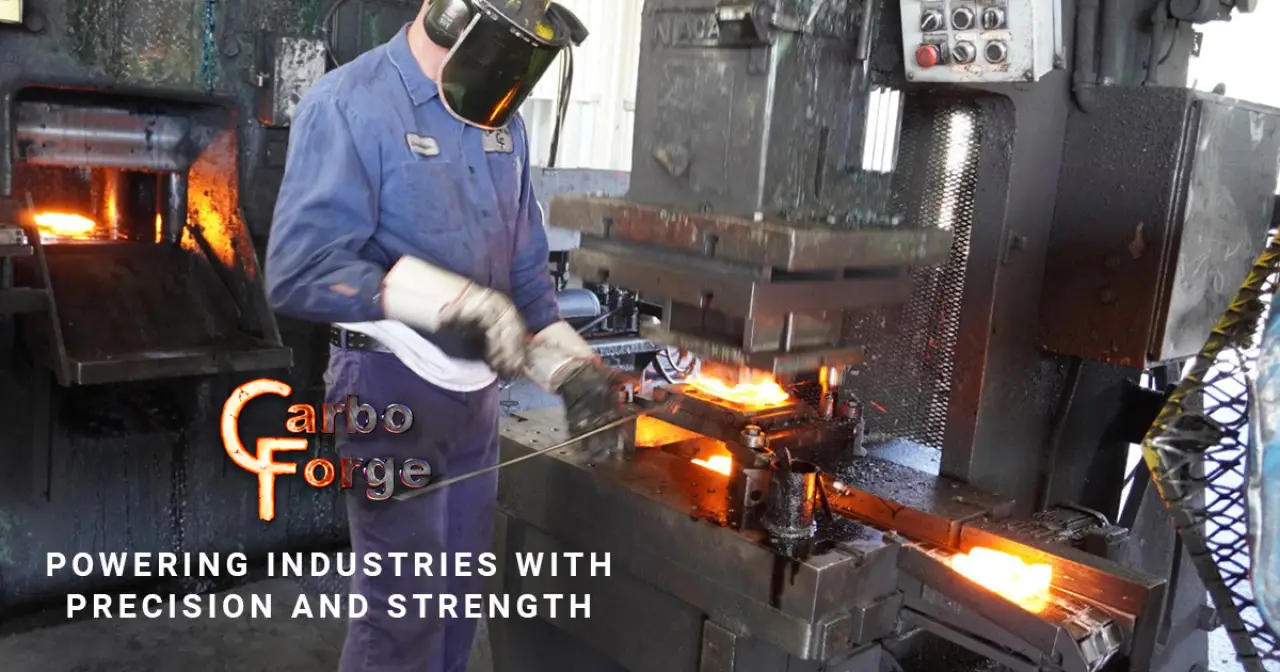 Carbo Forge: Powering Industries with Precision and Strength