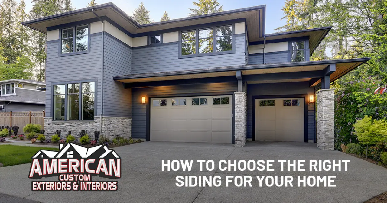 How to Choose the Right Siding for Your Home