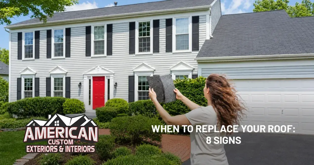 Woman holds shingles in front of suburban house; text reads When to replace your roof: 8 signs.