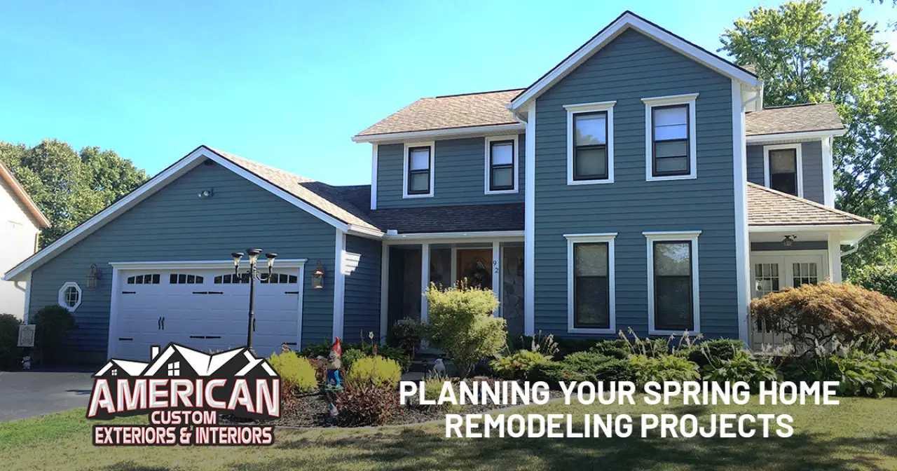 Planning Your Spring Home Remodeling Projects