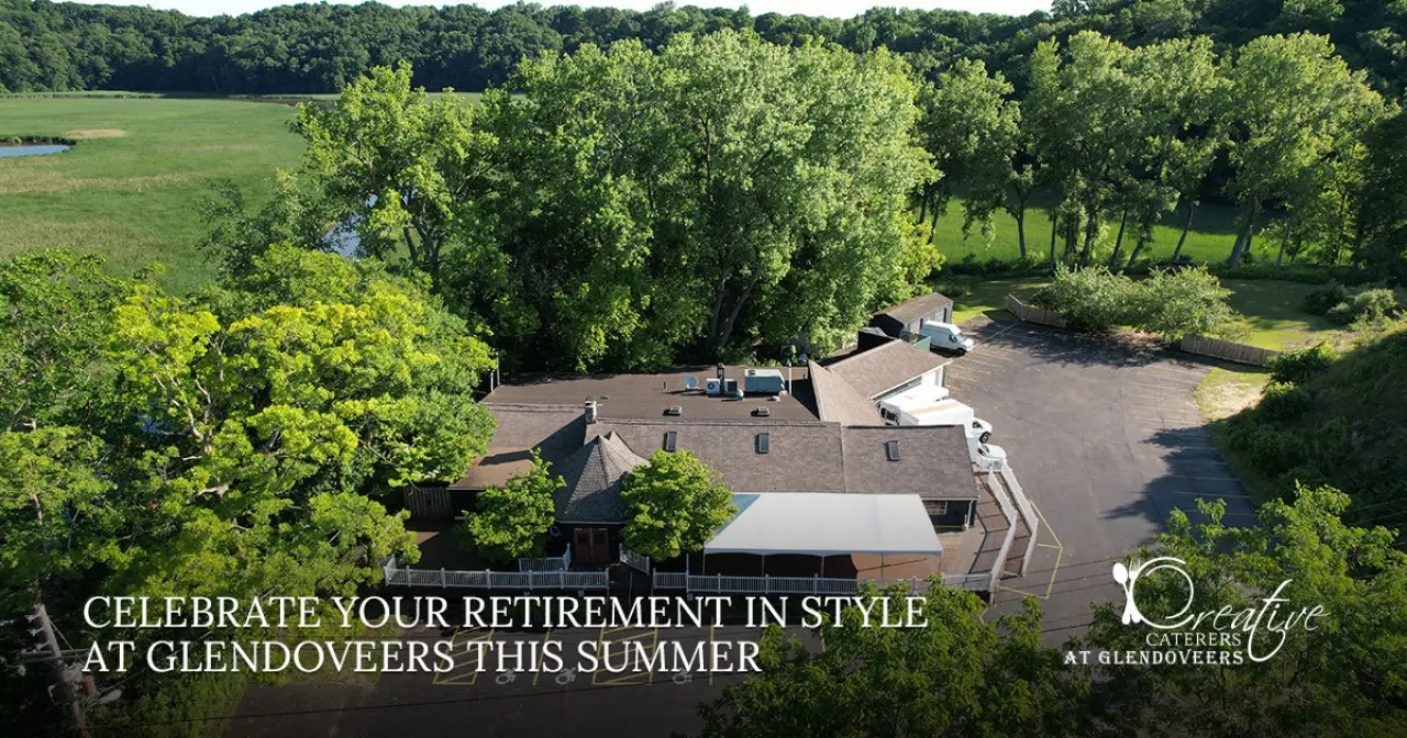 Celebrate Your Retirement in Style at Glendoveers This Summer