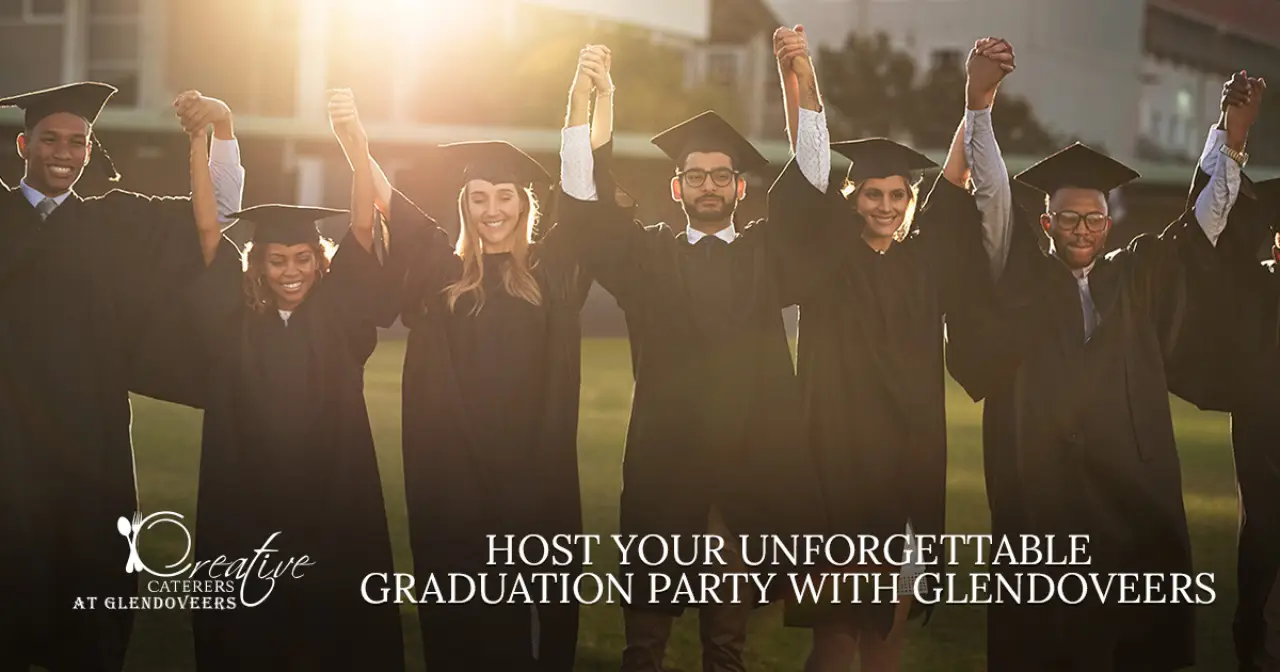 Host Your Unforgettable Graduation Party with Glendoveers