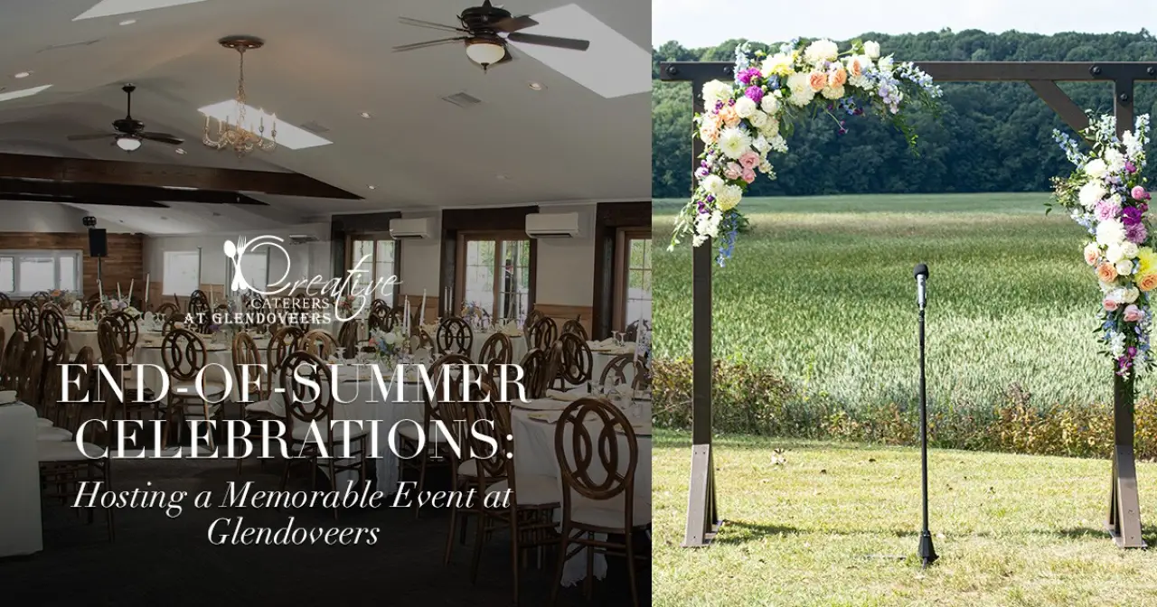 Hosting a Memorable Event at Glendoveers