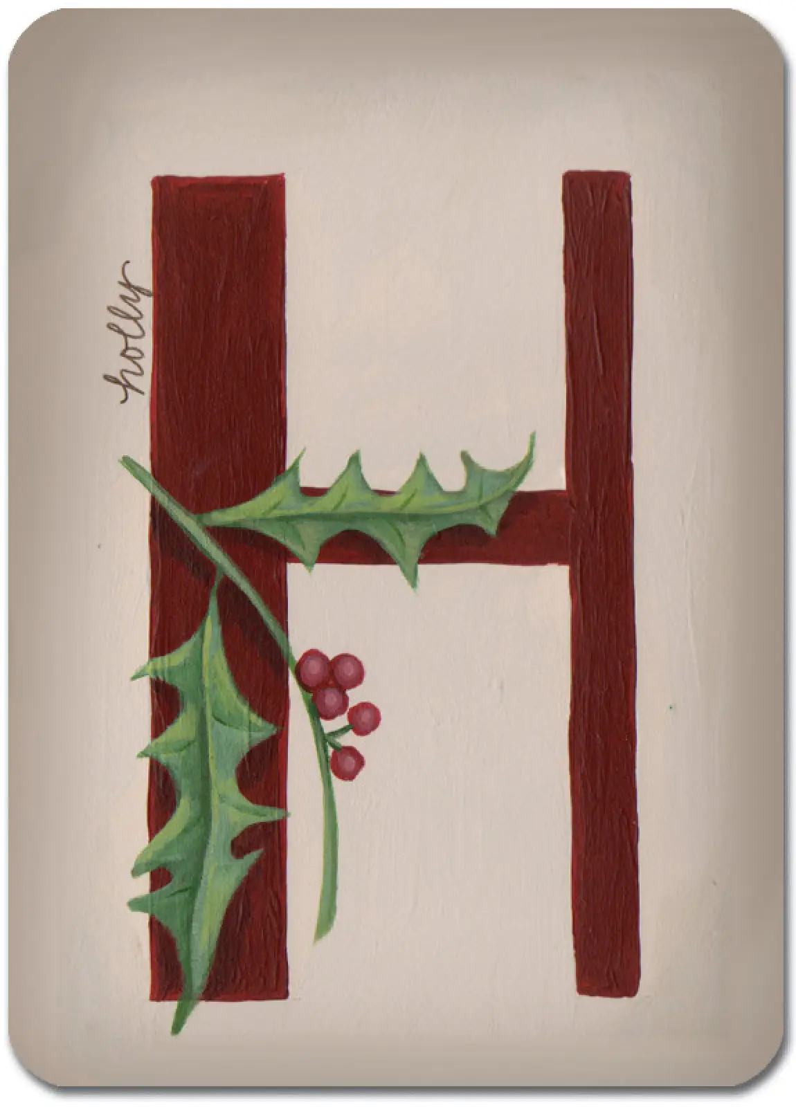 H is for Holly