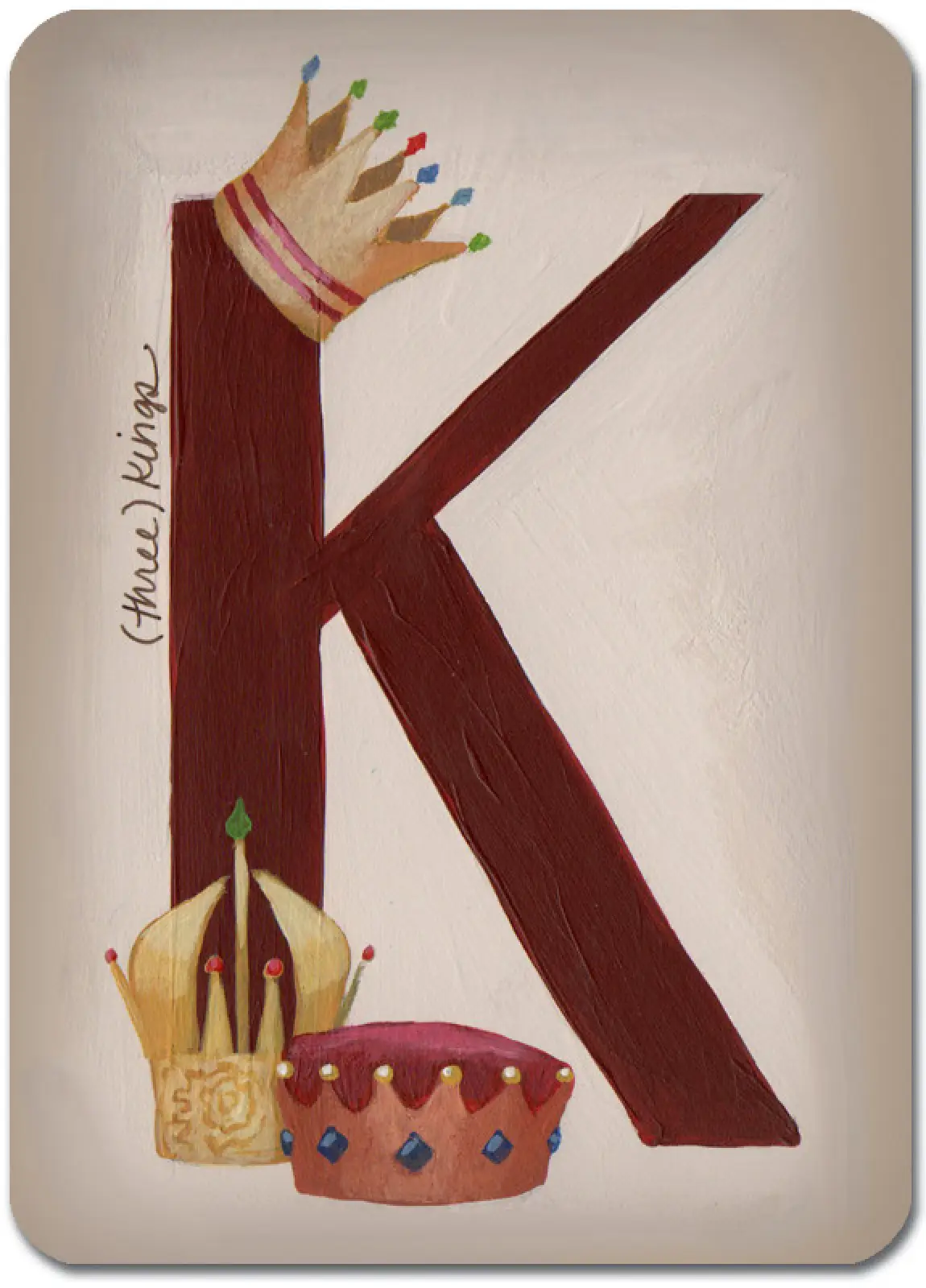 K is for Kings