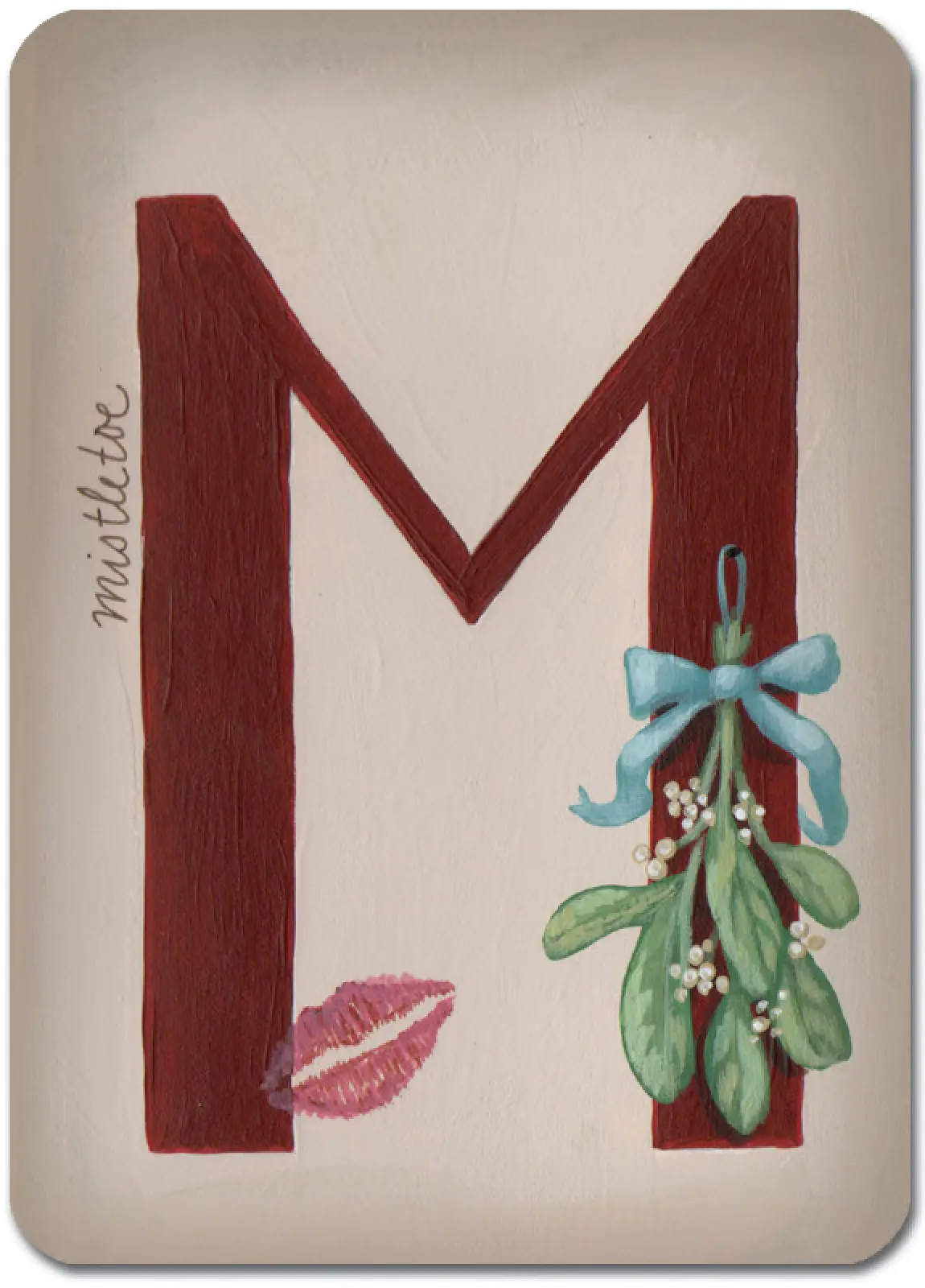 M is for Mistletoe