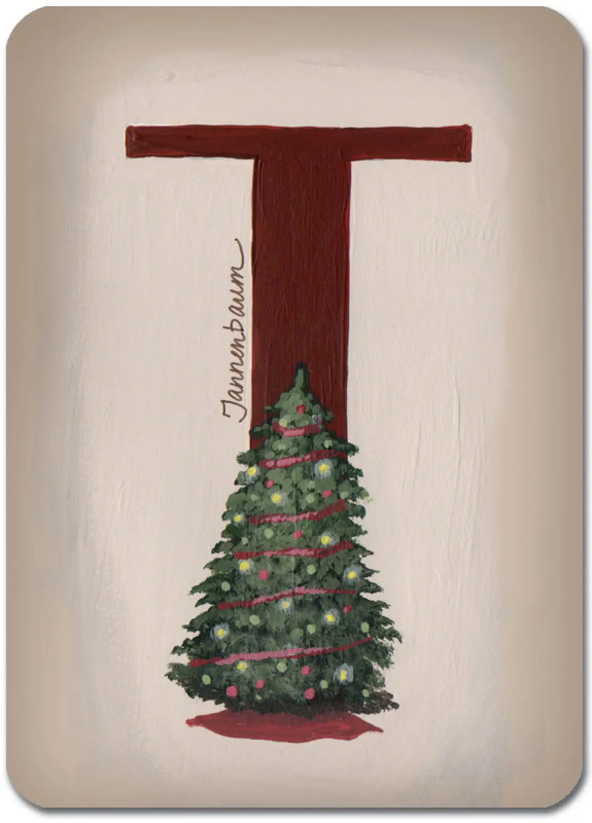 T is for Tannenbaum