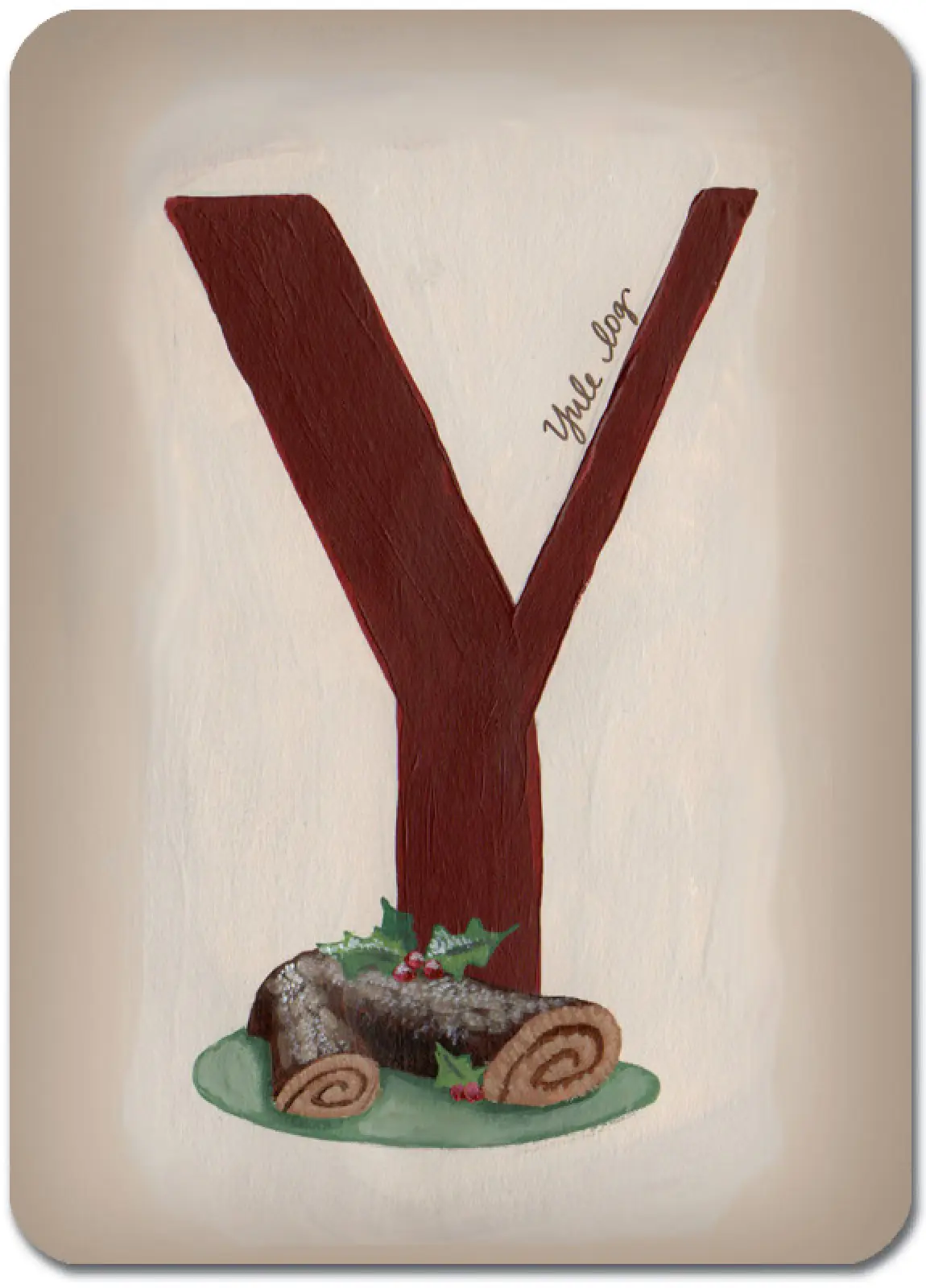 Y is for Yule Log