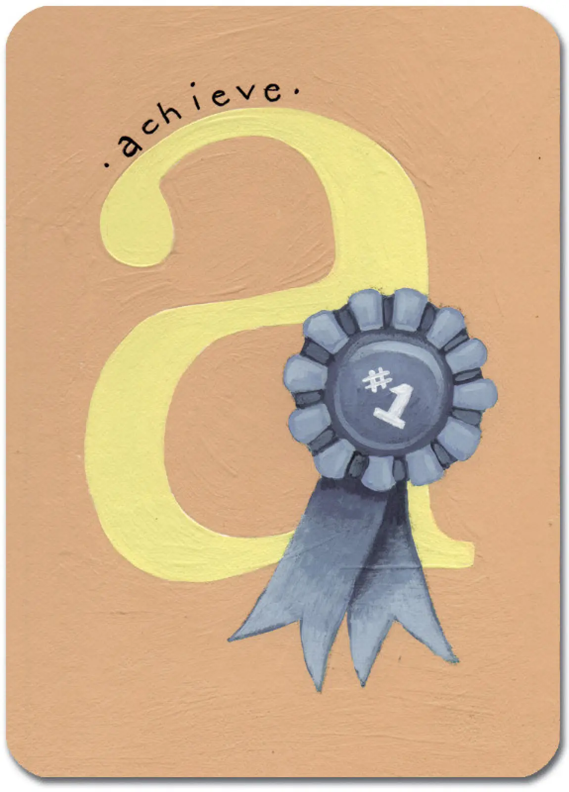 A is for Achieve