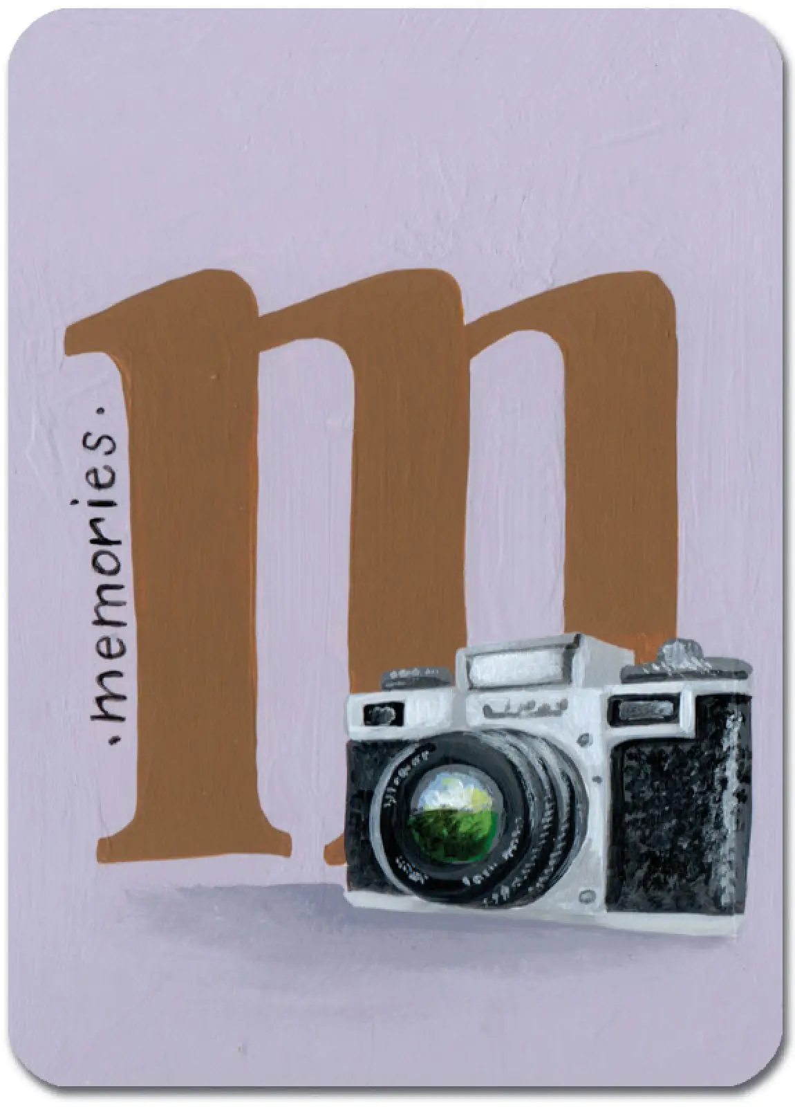 M is for Memories