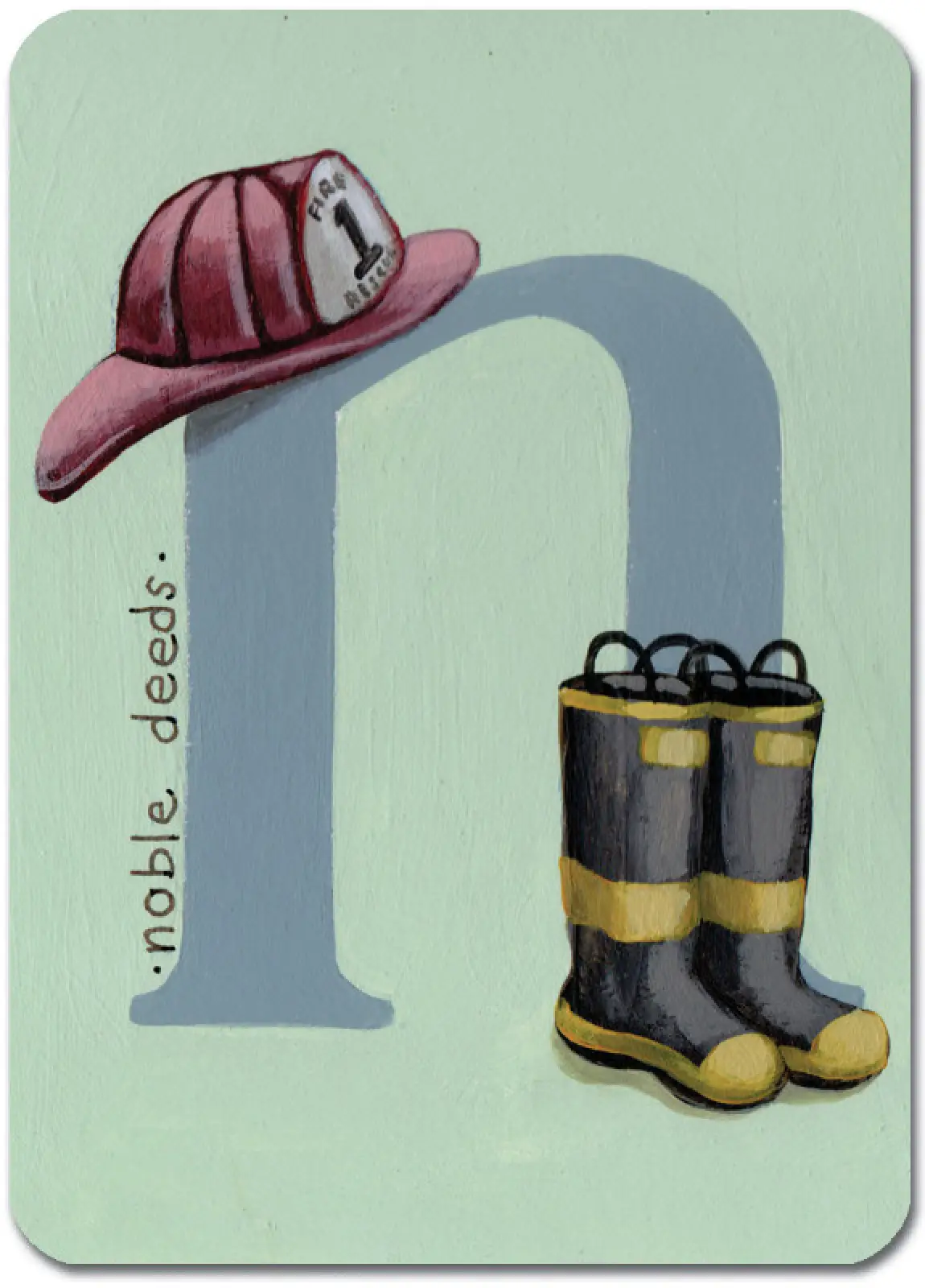 N is for Noble Deeds