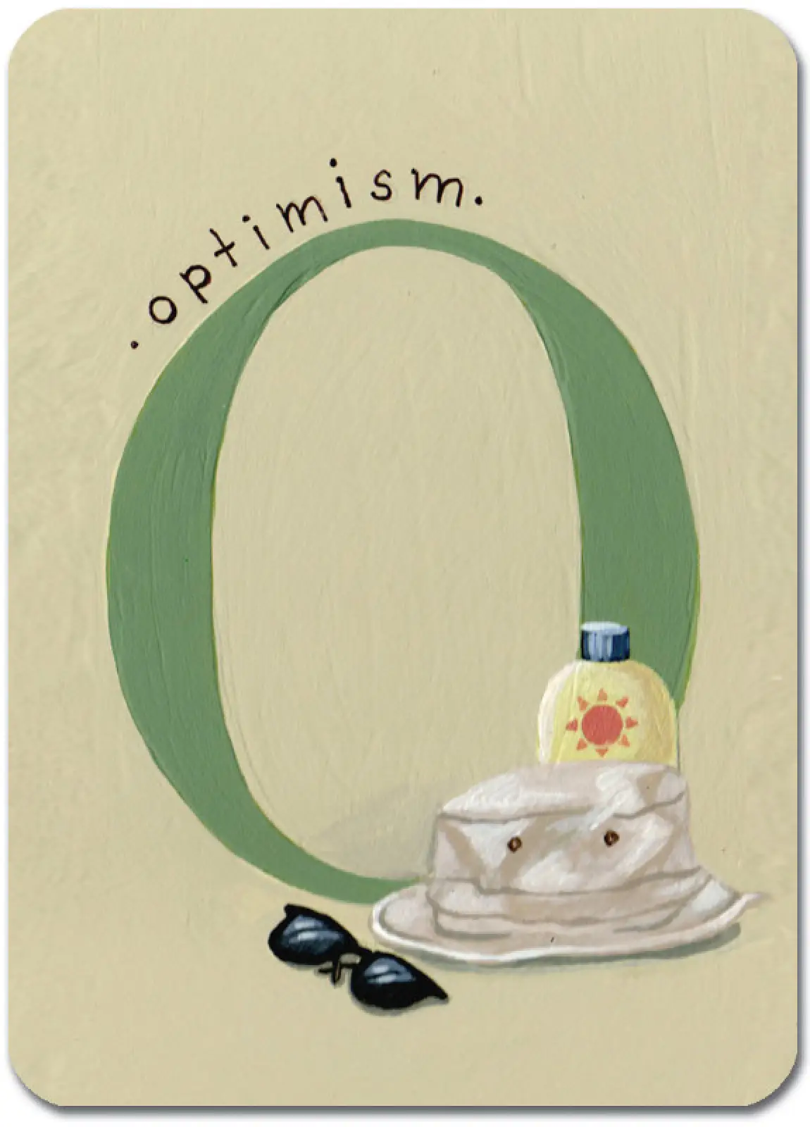 O is for Optimism (Sun)