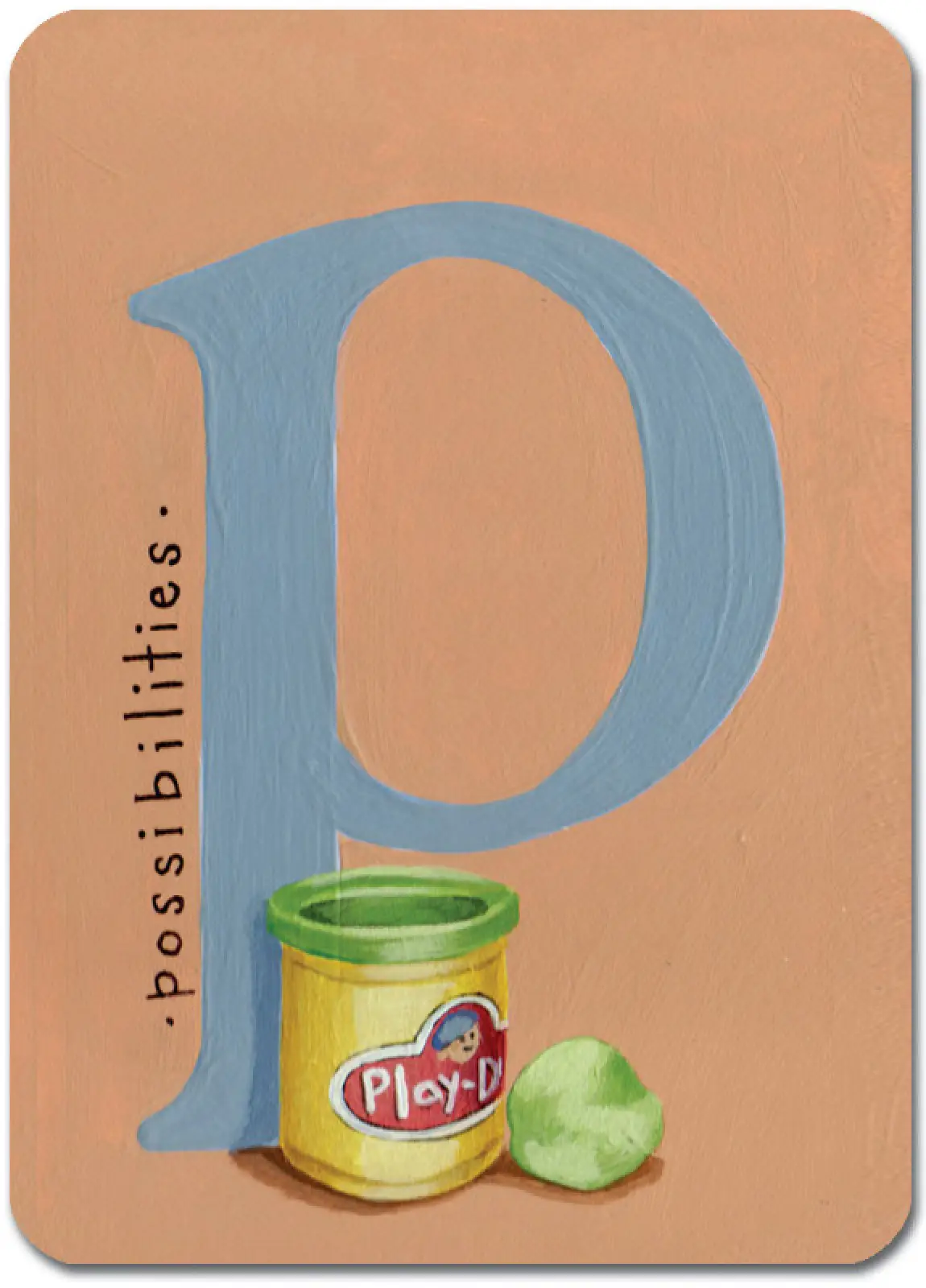 P is for Possibilities