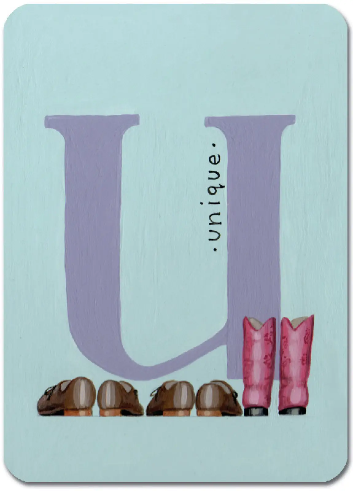 U is for Unique (Pink)