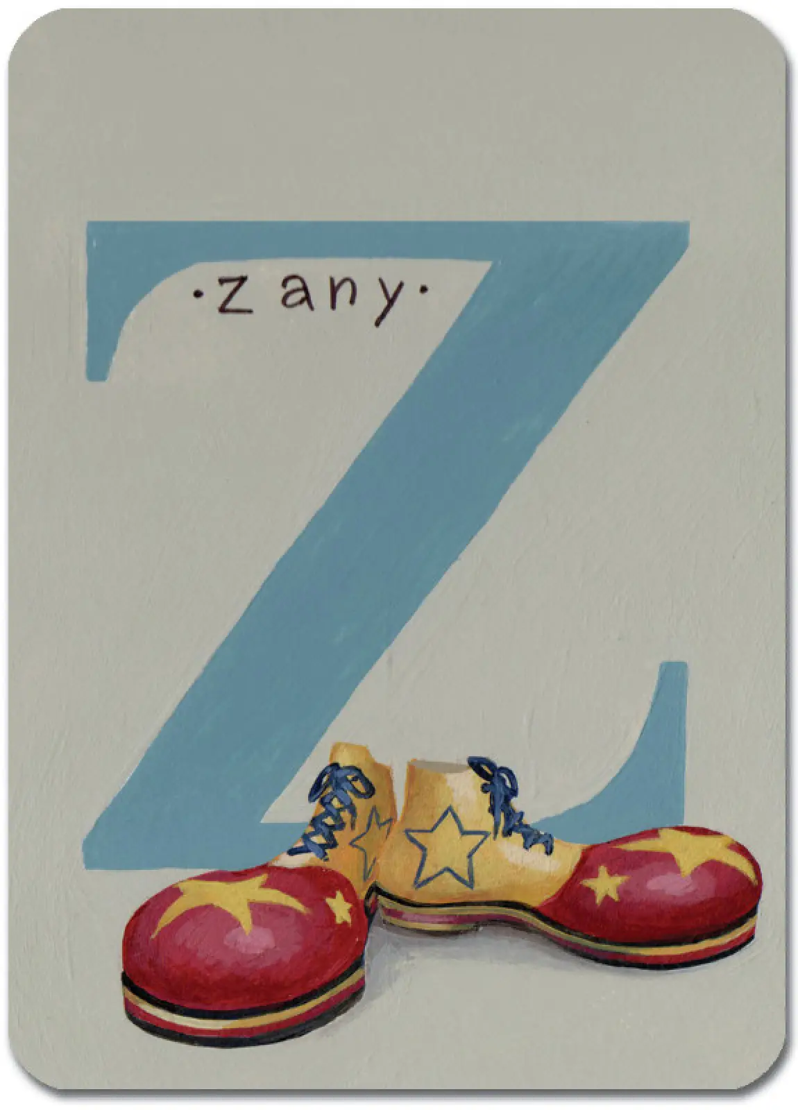 Z is for Zany