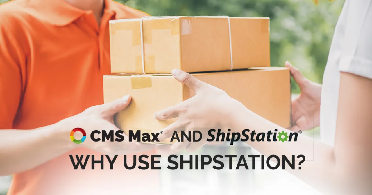 ShipStation fulfillment integration with CMS Max ecommerce