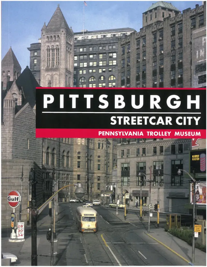 Pittsburgh Streetcar City